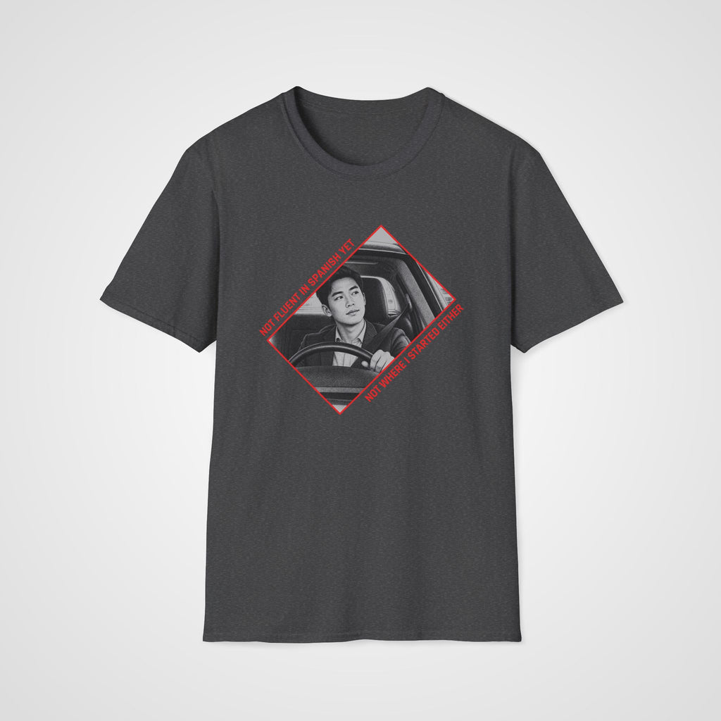 Not Fluent Yet Spanish T-Shirt in Dark Heather