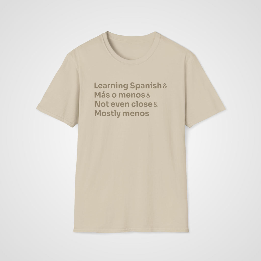 Mostly Menos T-Shirt in Sand