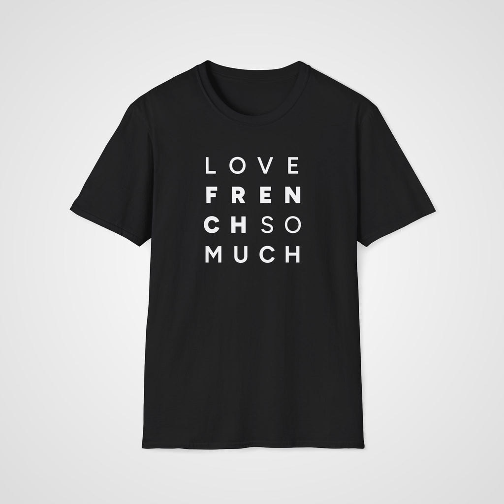 Love French So Much T-Shirt in Black
