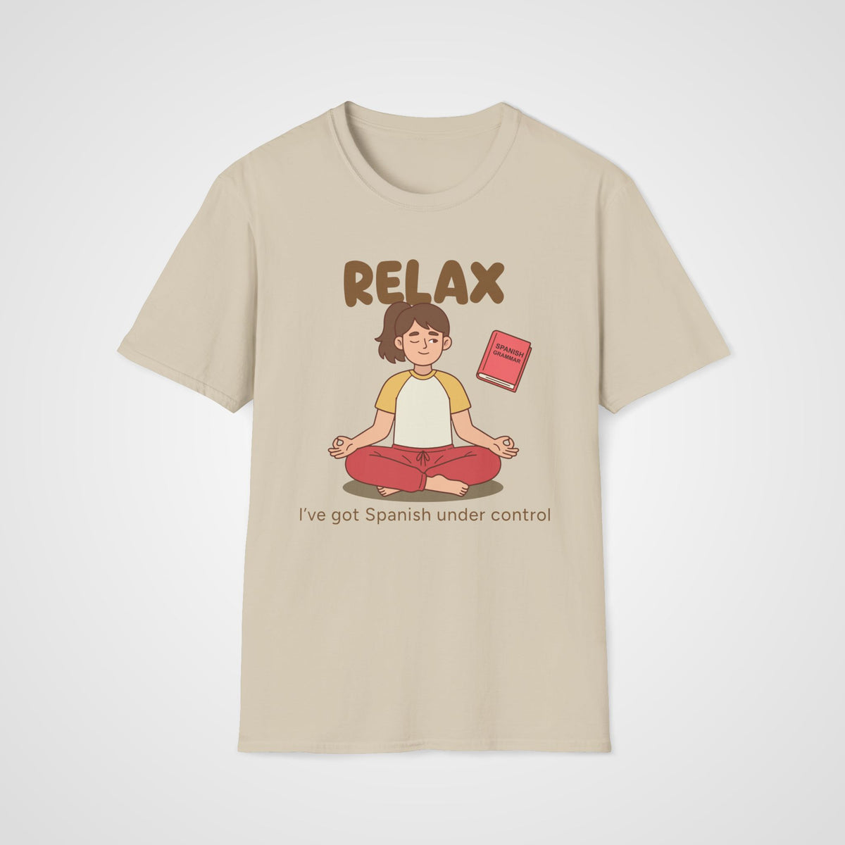 Spanish Under Control T-Shirt in Sand