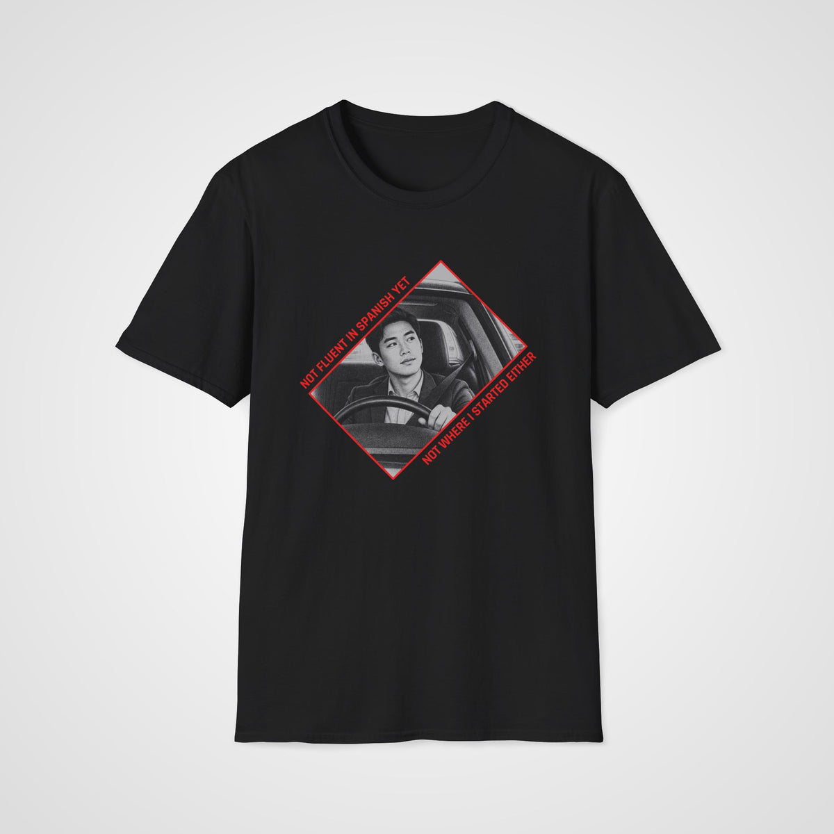 Not Fluent Yet Spanish T-Shirt in Black