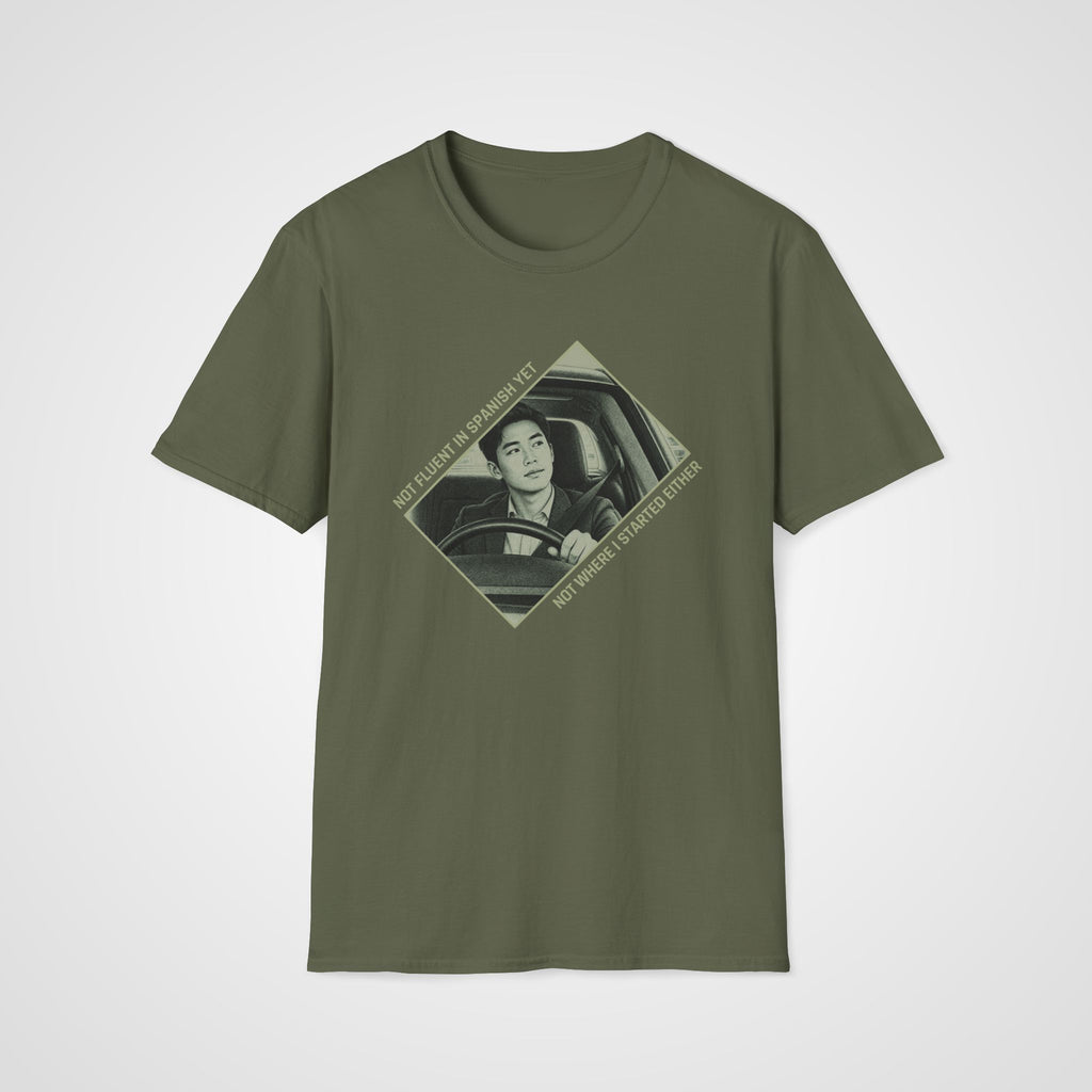 Not Fluent Yet Spanish T-Shirt in Military Green