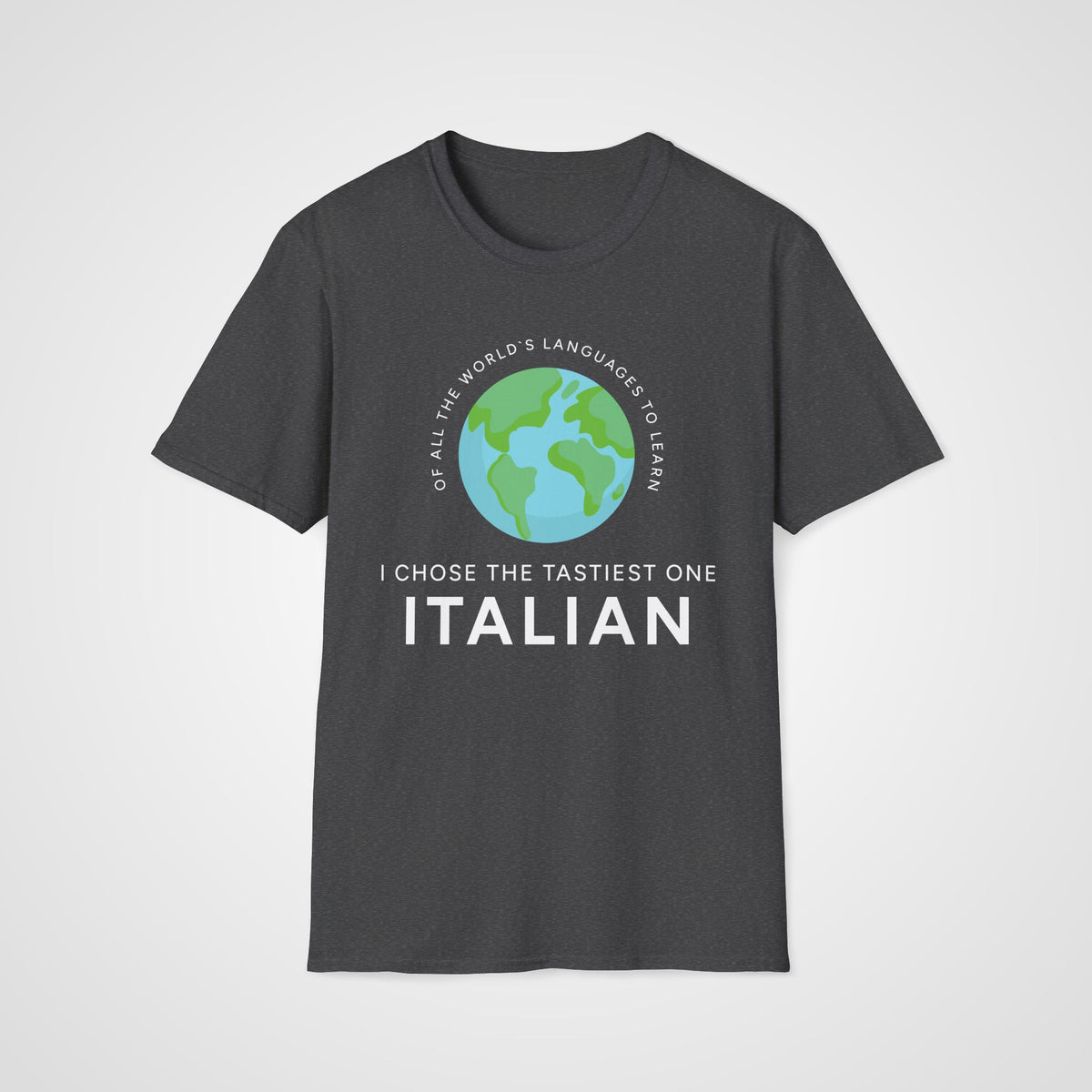 Italian Tastiest Language T-Shirt in Dark Heather