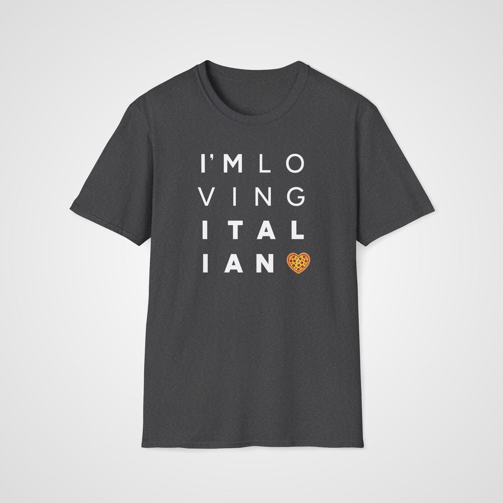 I'm Loving Italian T-Shirt in Dark Heather