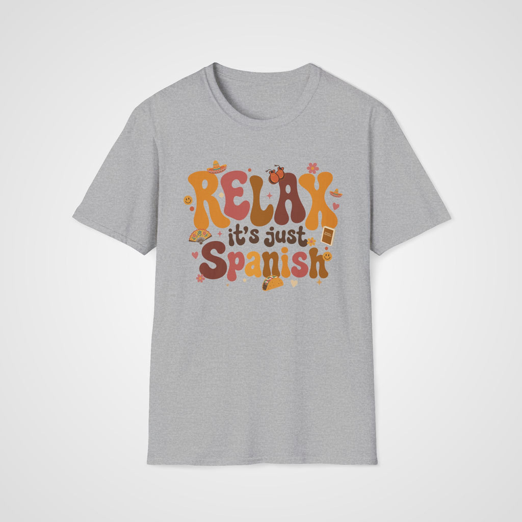 Relax It's Just Spanish T-Shirt in Sport Gray