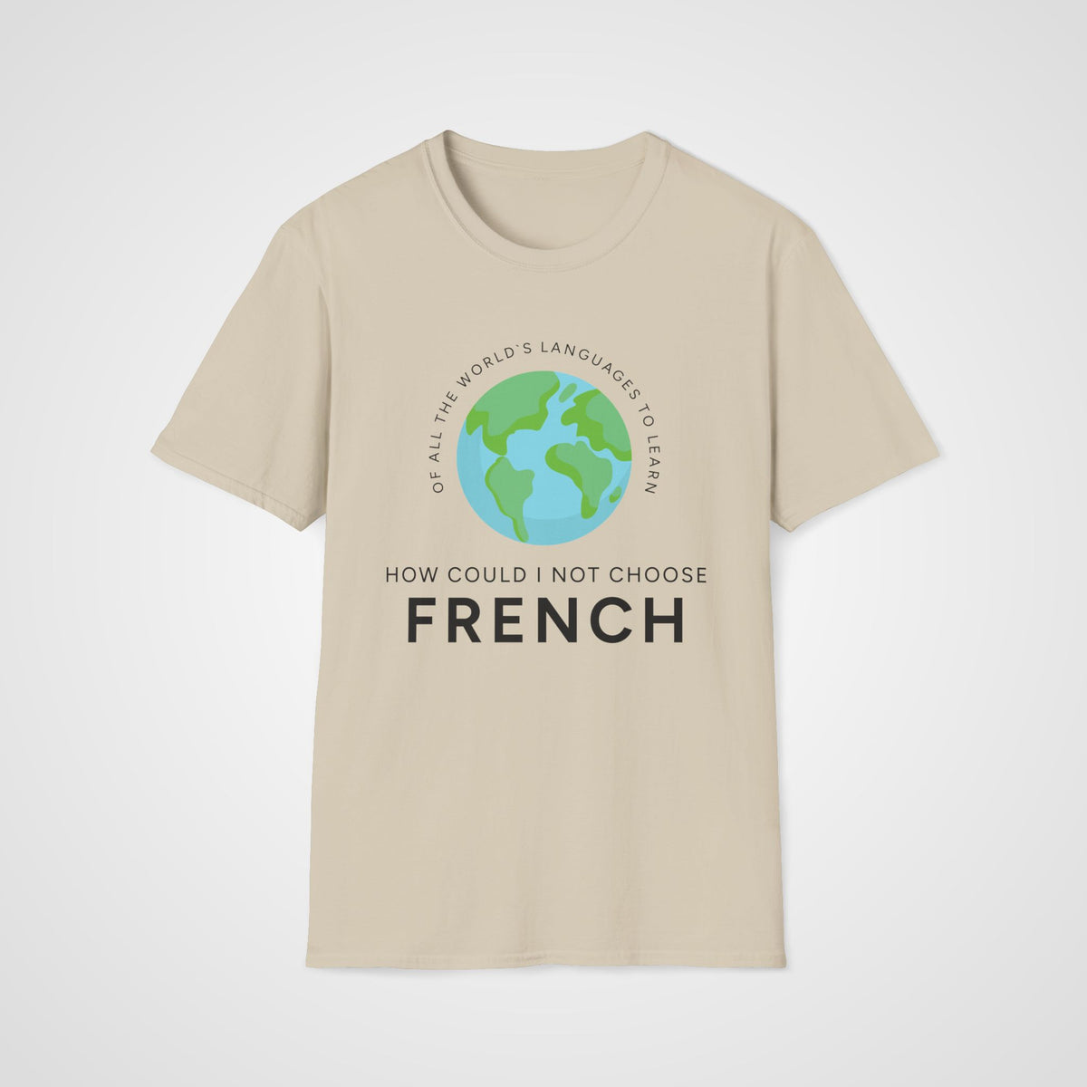 How Could I Not Choose French in Sand