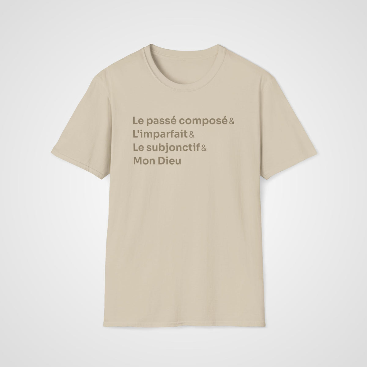 French Tenses Mon Dieu T-Shirt in Sand