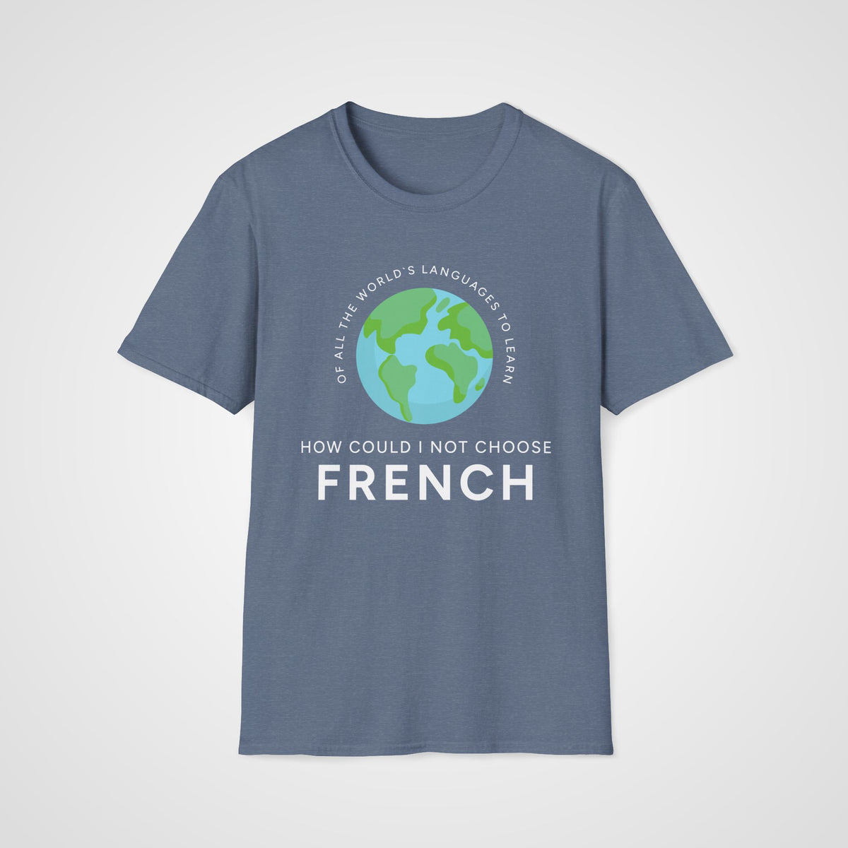 How Could I Not Choose French in Heather Indigo