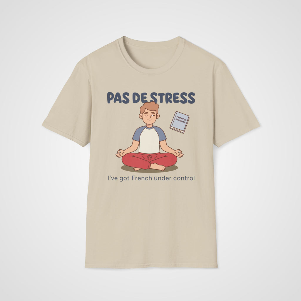 Pas de Stress French T-Shirt in Sand