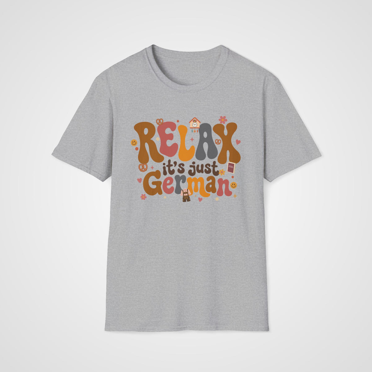 Relax It's Just German T-Shirt in Sport Gray