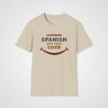 Spanish Feels Good T-Shirt in Sand