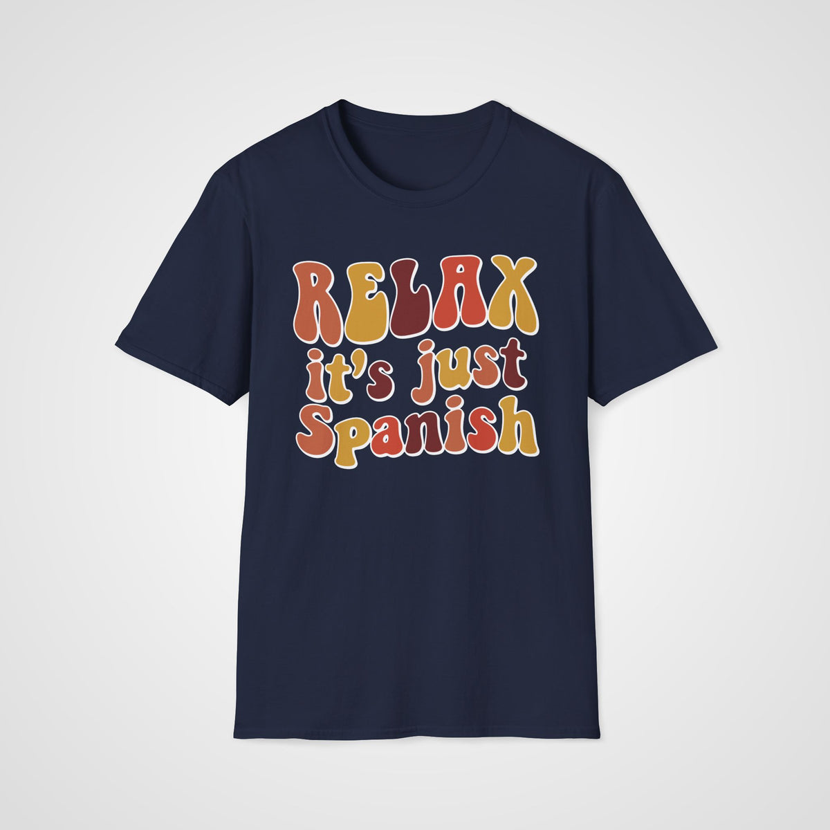 Relax It's Just Spanish T-Shirt in Navy