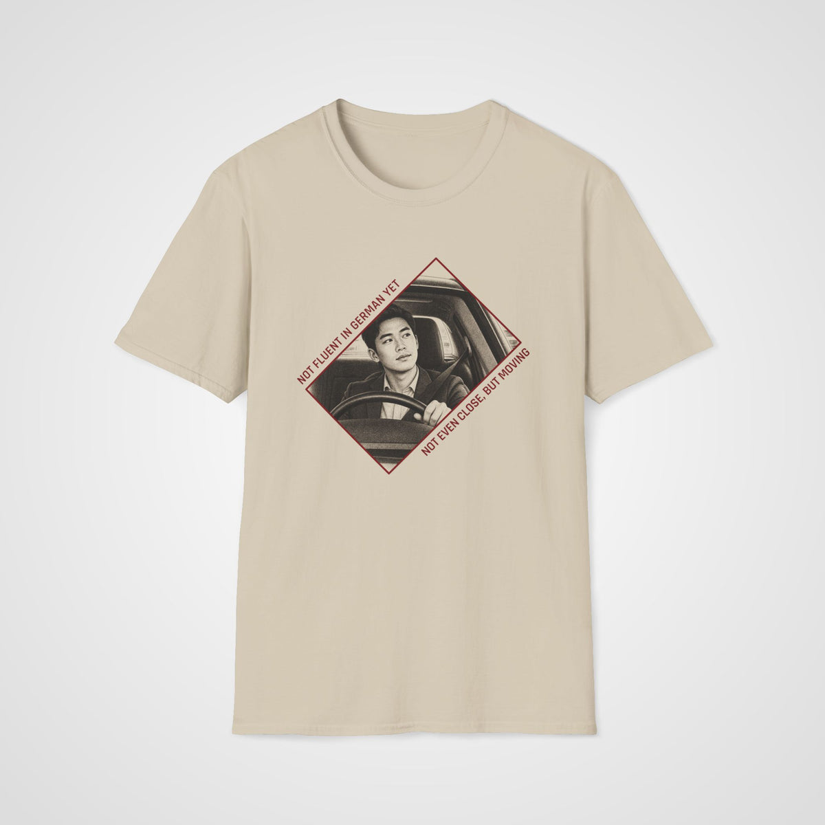 Not Fluent Yet German T-Shirt in Sand