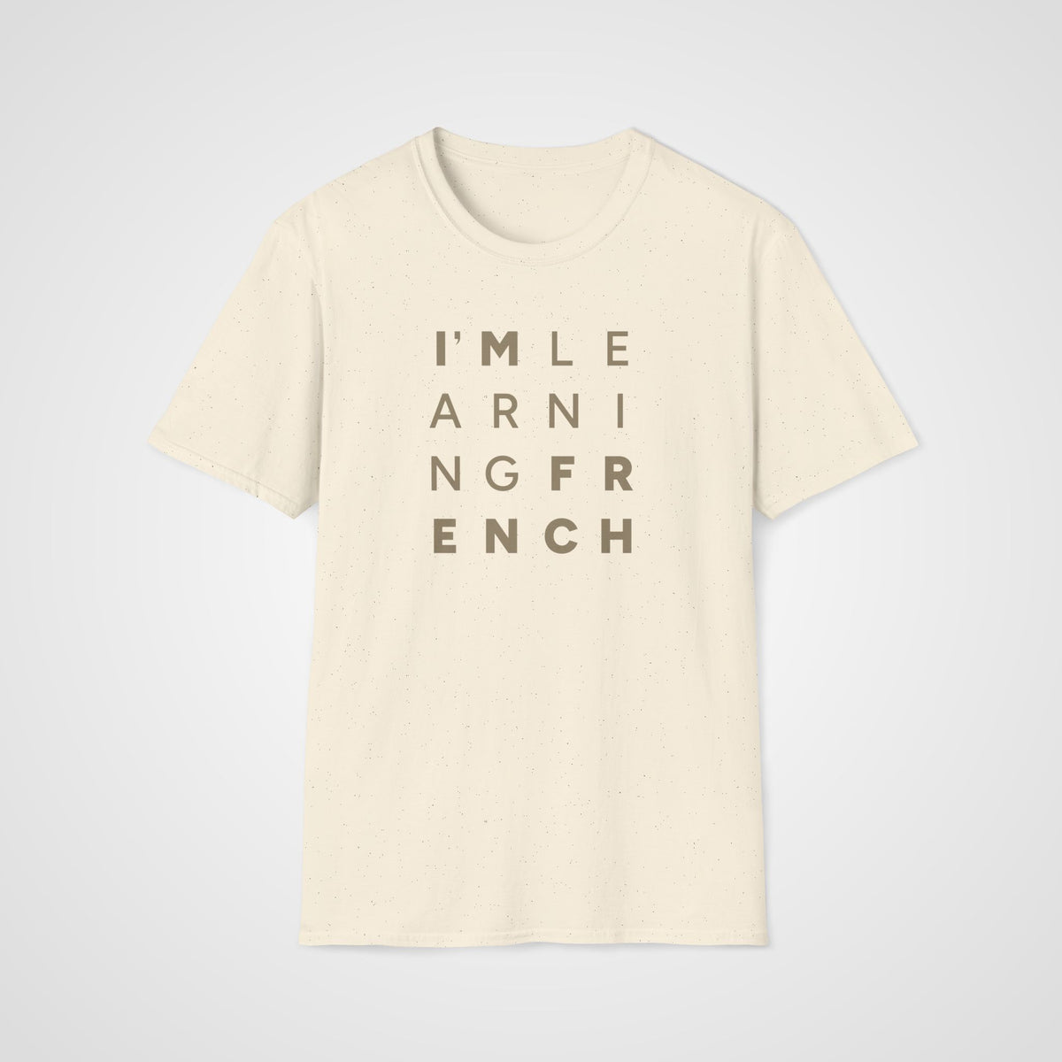 I'm Learning French T-Shirt in Natural