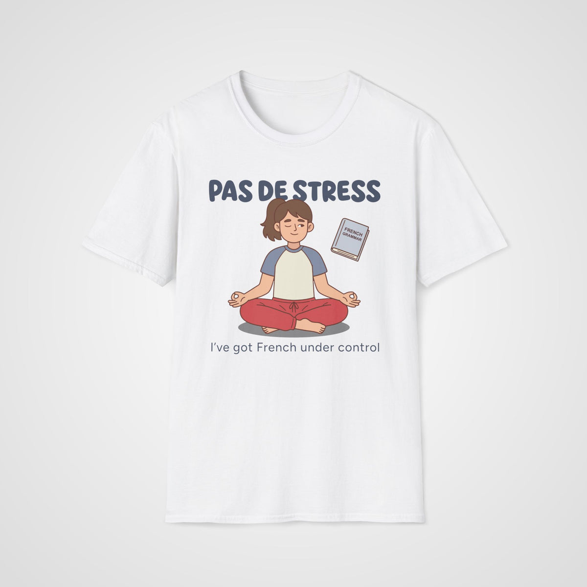 Pas de Stress T-Shirt in White