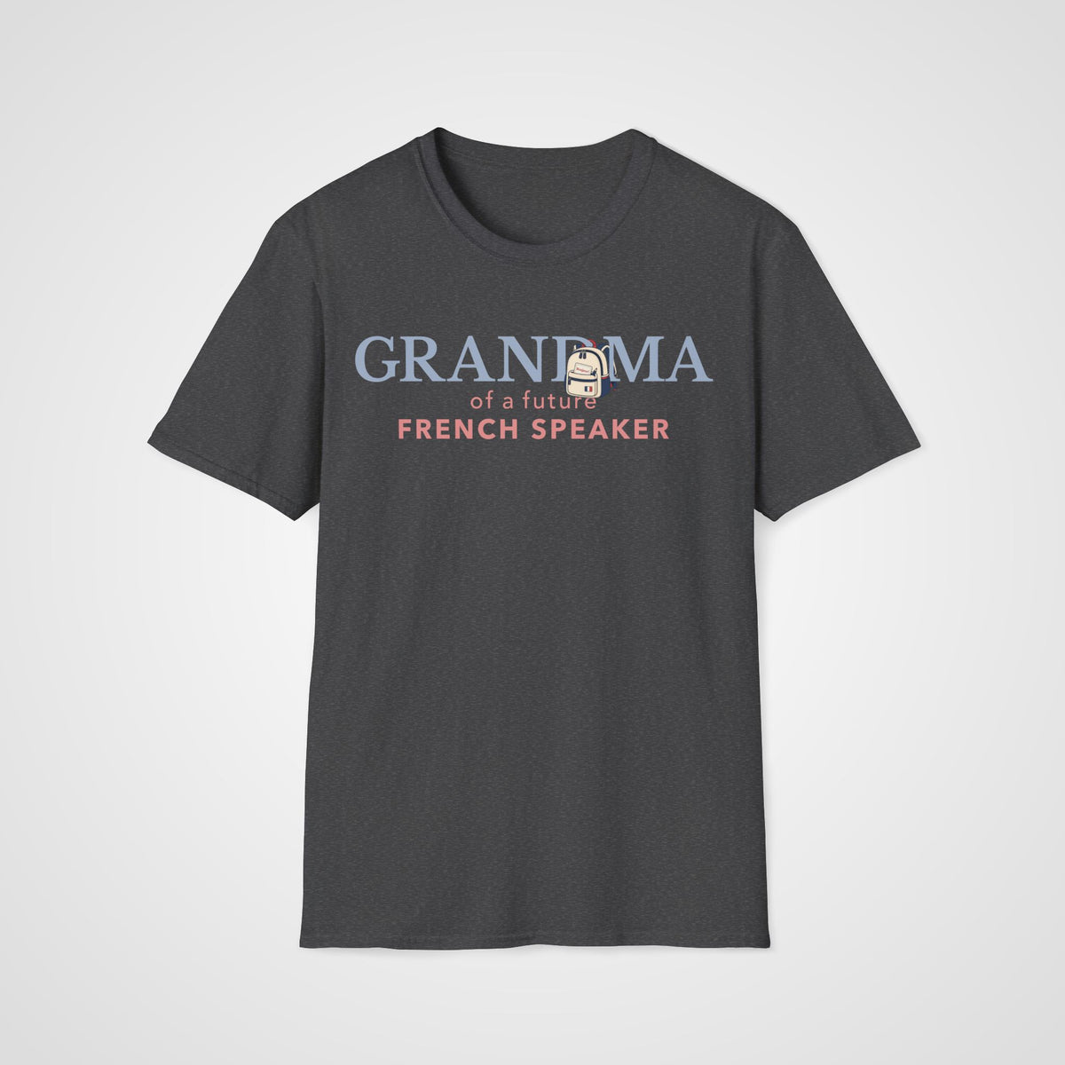 French Learner Grandma T-Shirt in Dark Heather