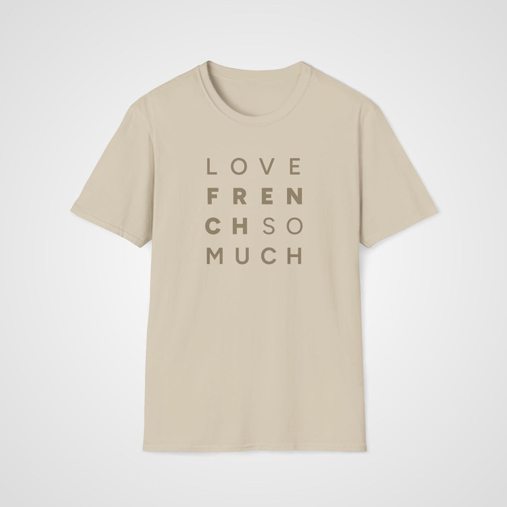 Love French So Much T-Shirt in Sand