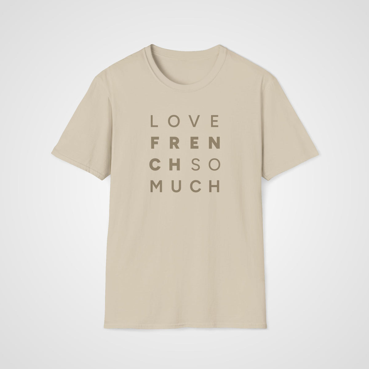 Love French So Much T-Shirt in Sand