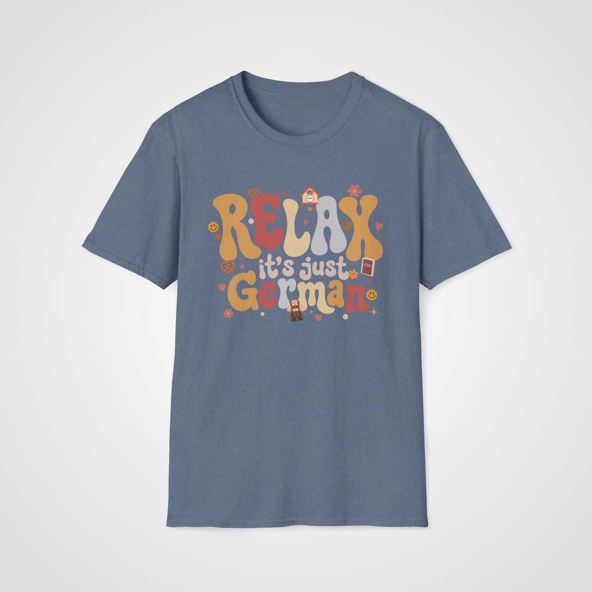 Relax It's Just German T-Shirt in Heather Indigo