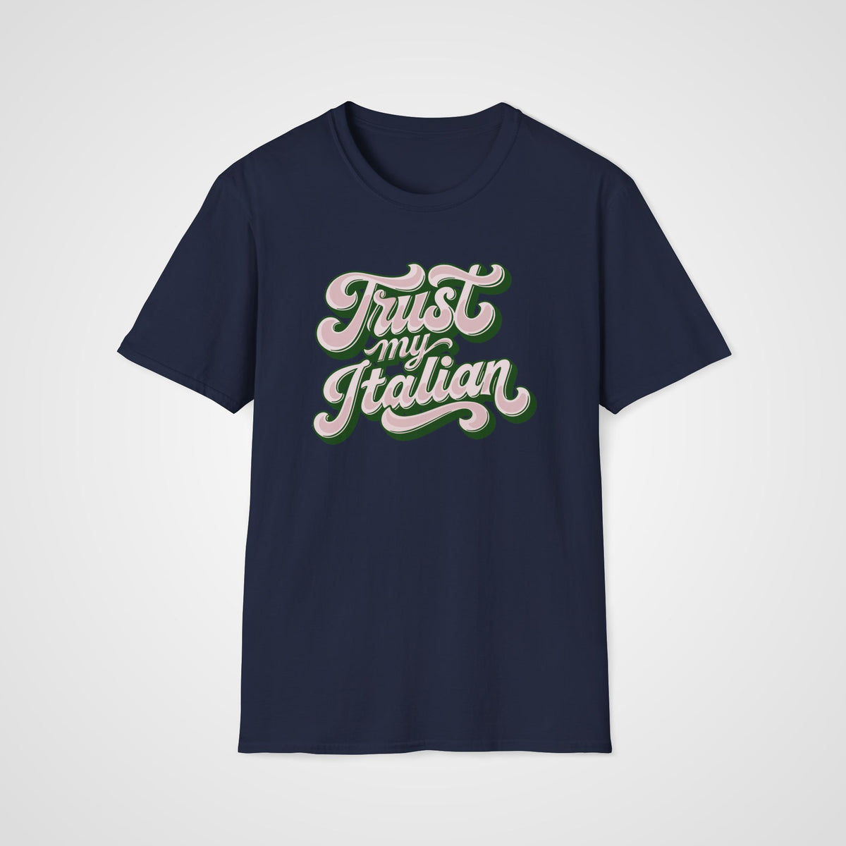 Trust My Italian T-Shirt in Navy