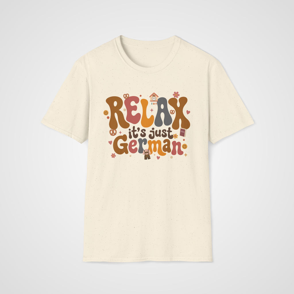 Relax It's Just German T-Shirt in Natural