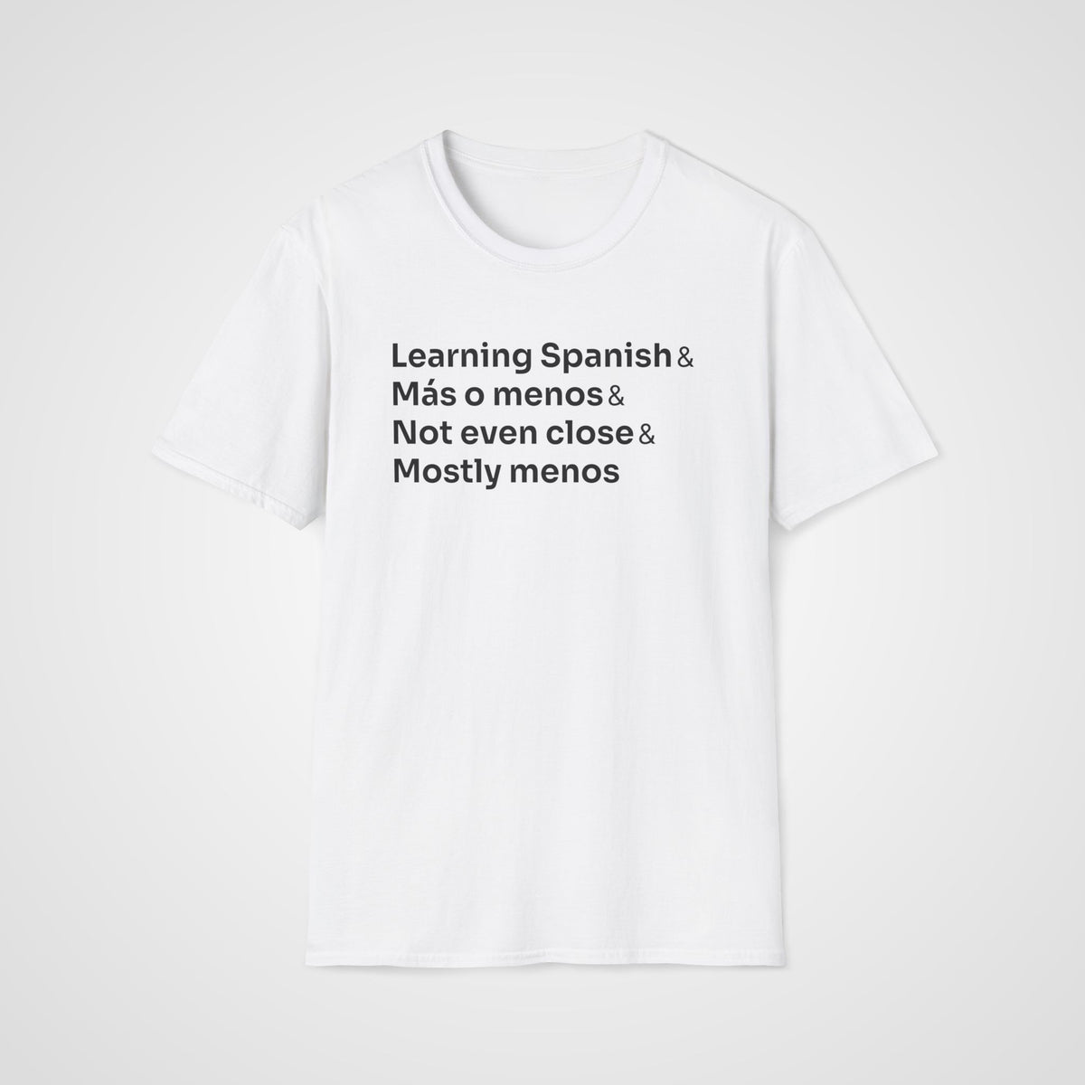 Mostly Menos T-Shirt in White