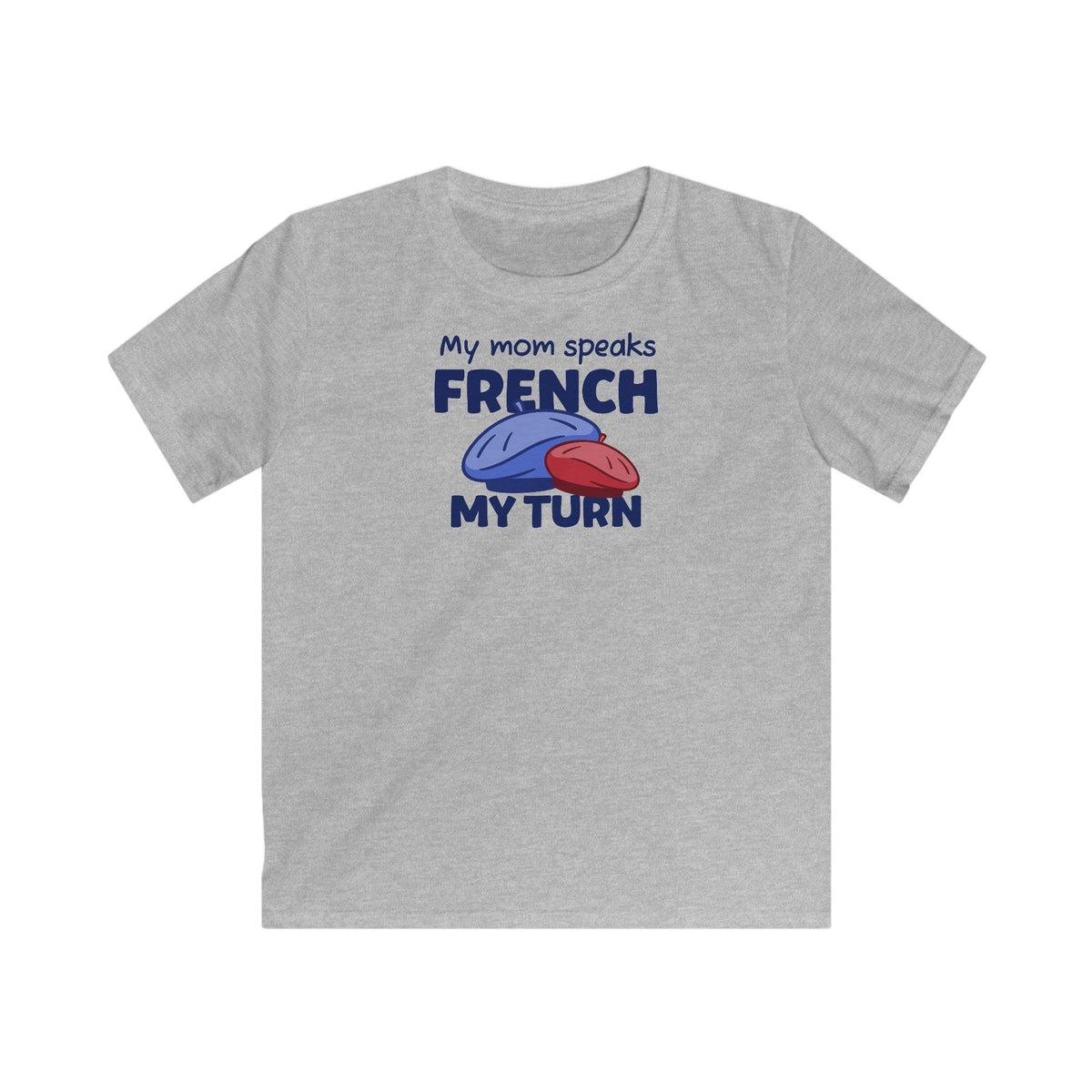 My Mom speaks French T-Shirt in Sport Gray