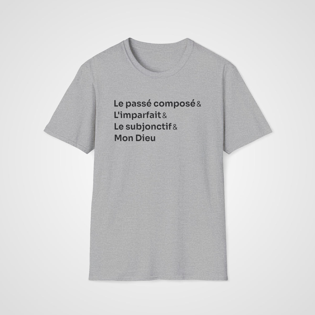 French Tenses Mon Dieu T-Shirt in Sport Gray