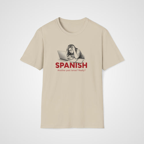 Another Past Tense? T-Shirt in Sand