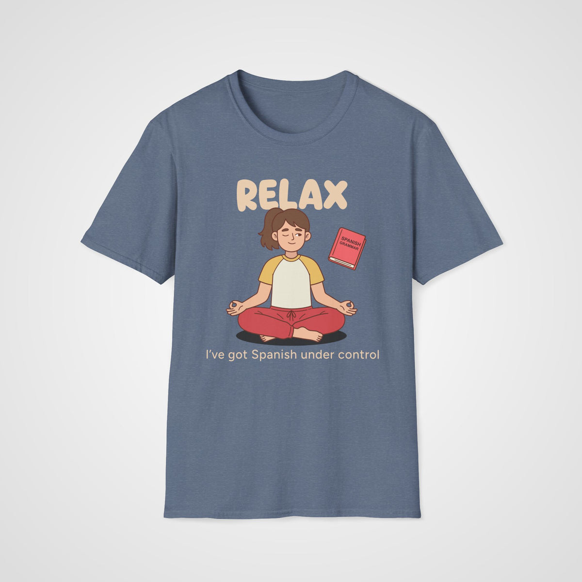 Spanish Under Control T-Shirt in Heather Indigo