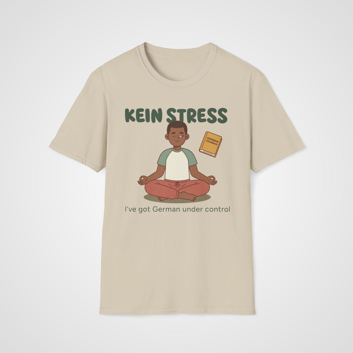 Kein Stress T-Shirt in Sand
