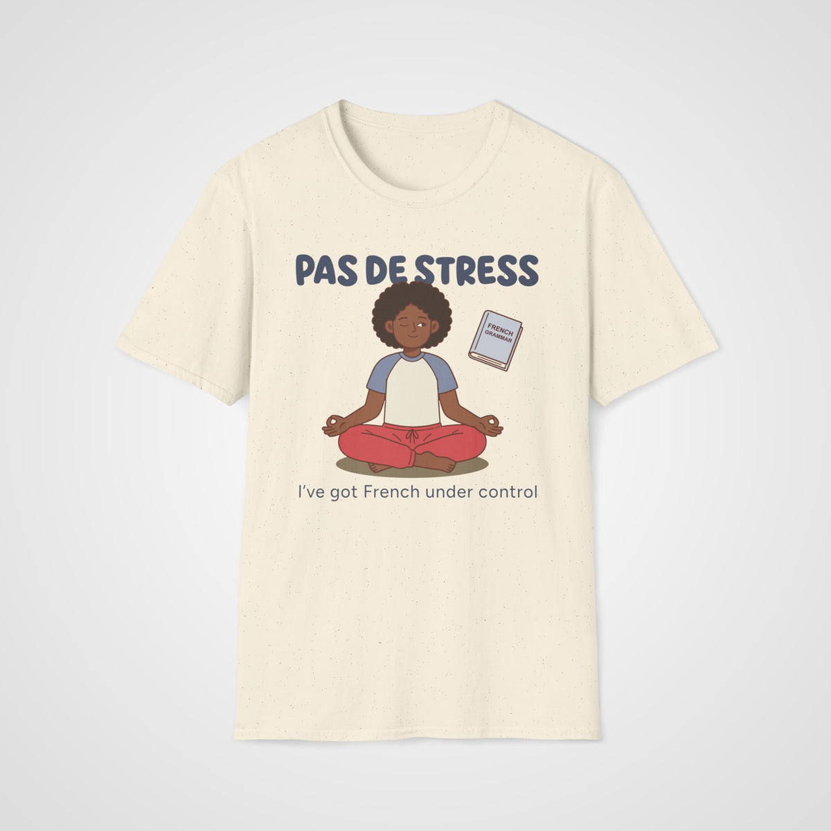 Pas de Stress French T-Shirt in Natural