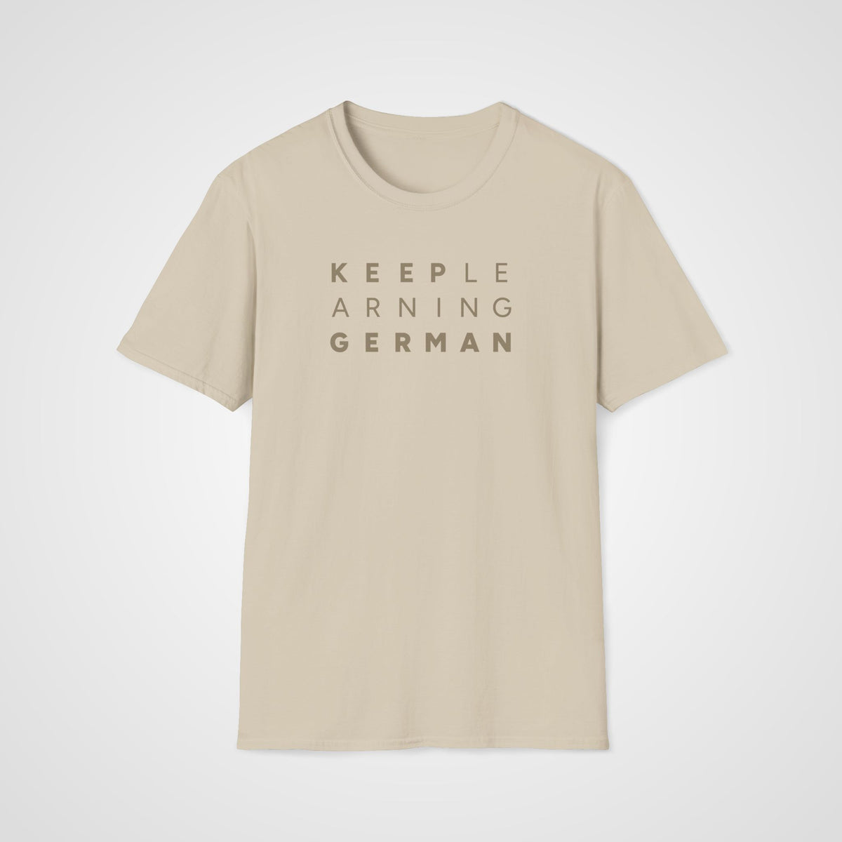 Keep Learning German T-Shirt in Sand
