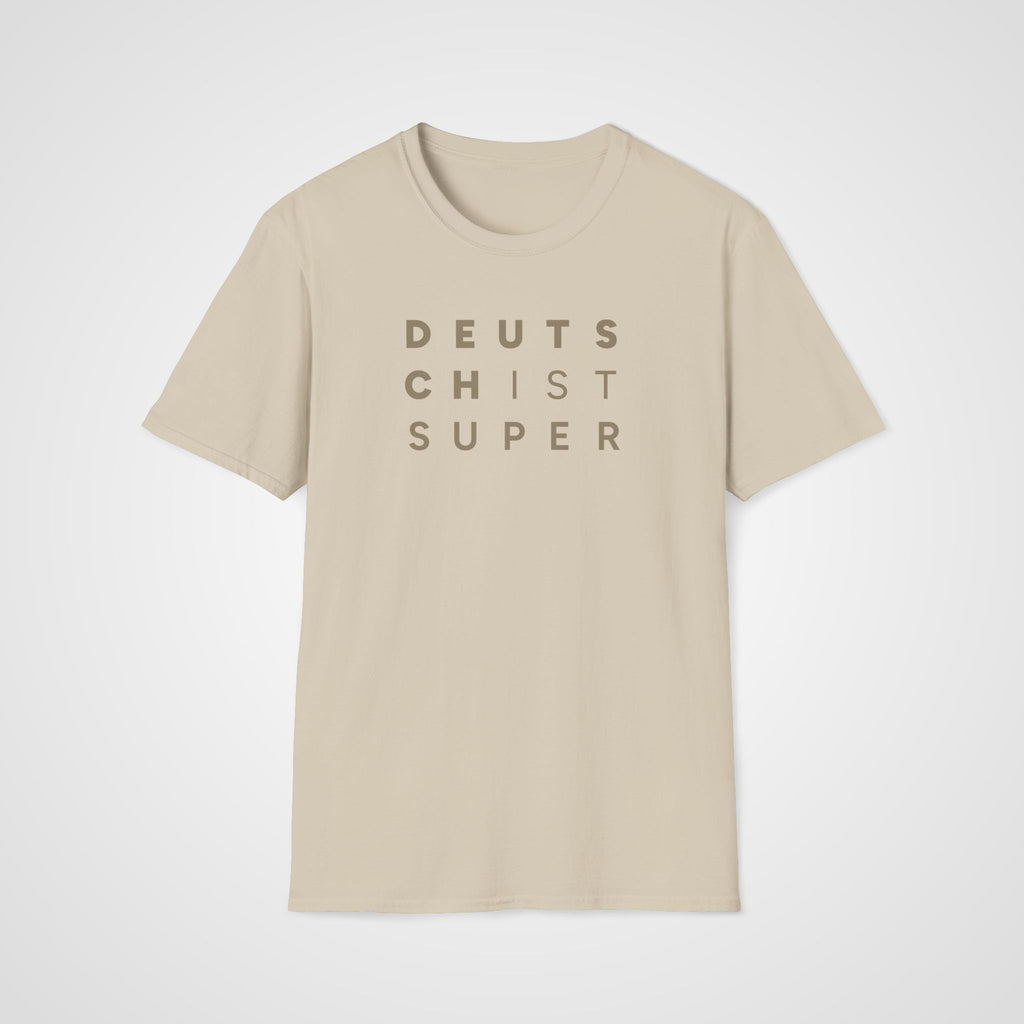 Deutsch ist Super T-Shirt in Sand