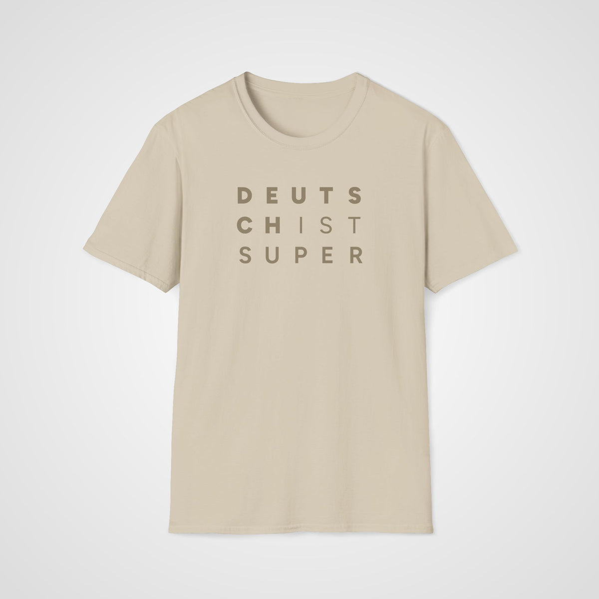 Deutsch ist Super T-Shirt in Sand