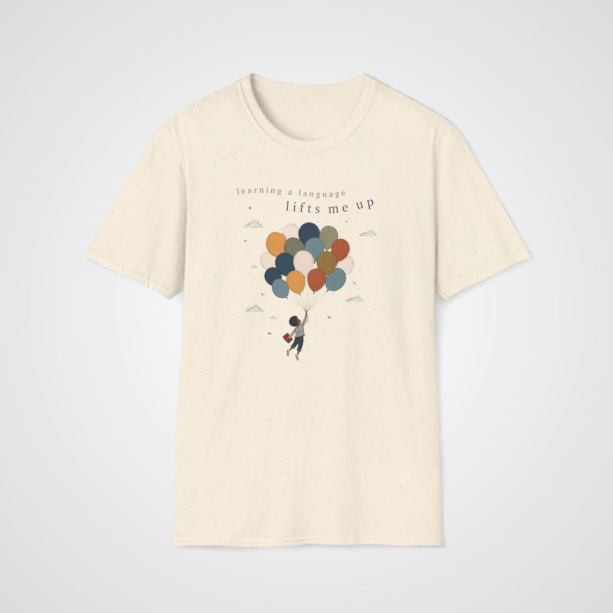 Learning Lifts Me Up T-Shirt in Natural