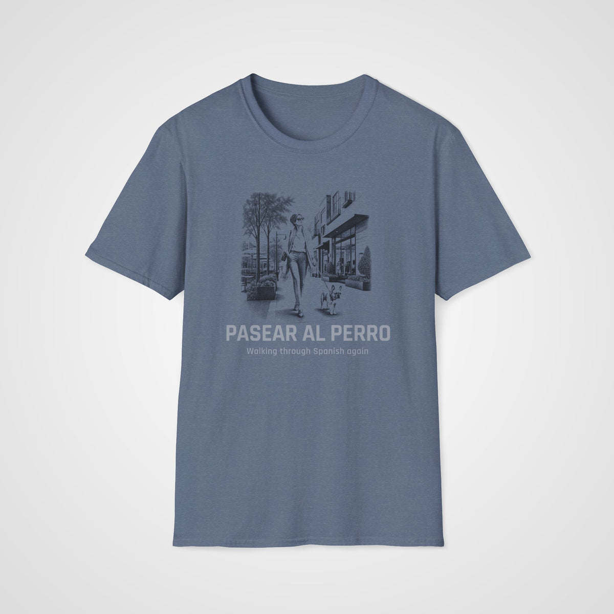 Pasear al Perro Spanish T-Shirt in Heather Indigo