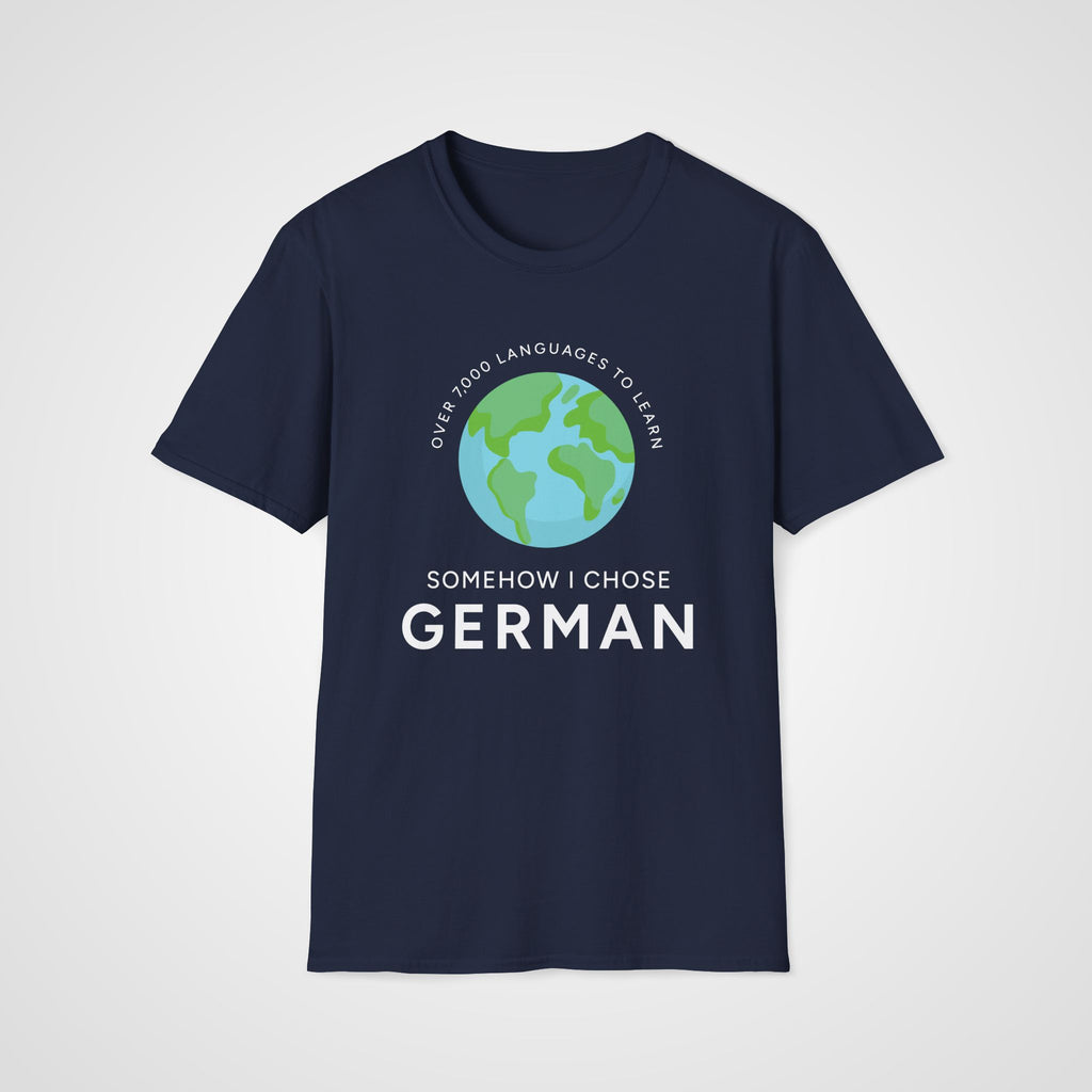 I Chose German T-Shirt in Navy