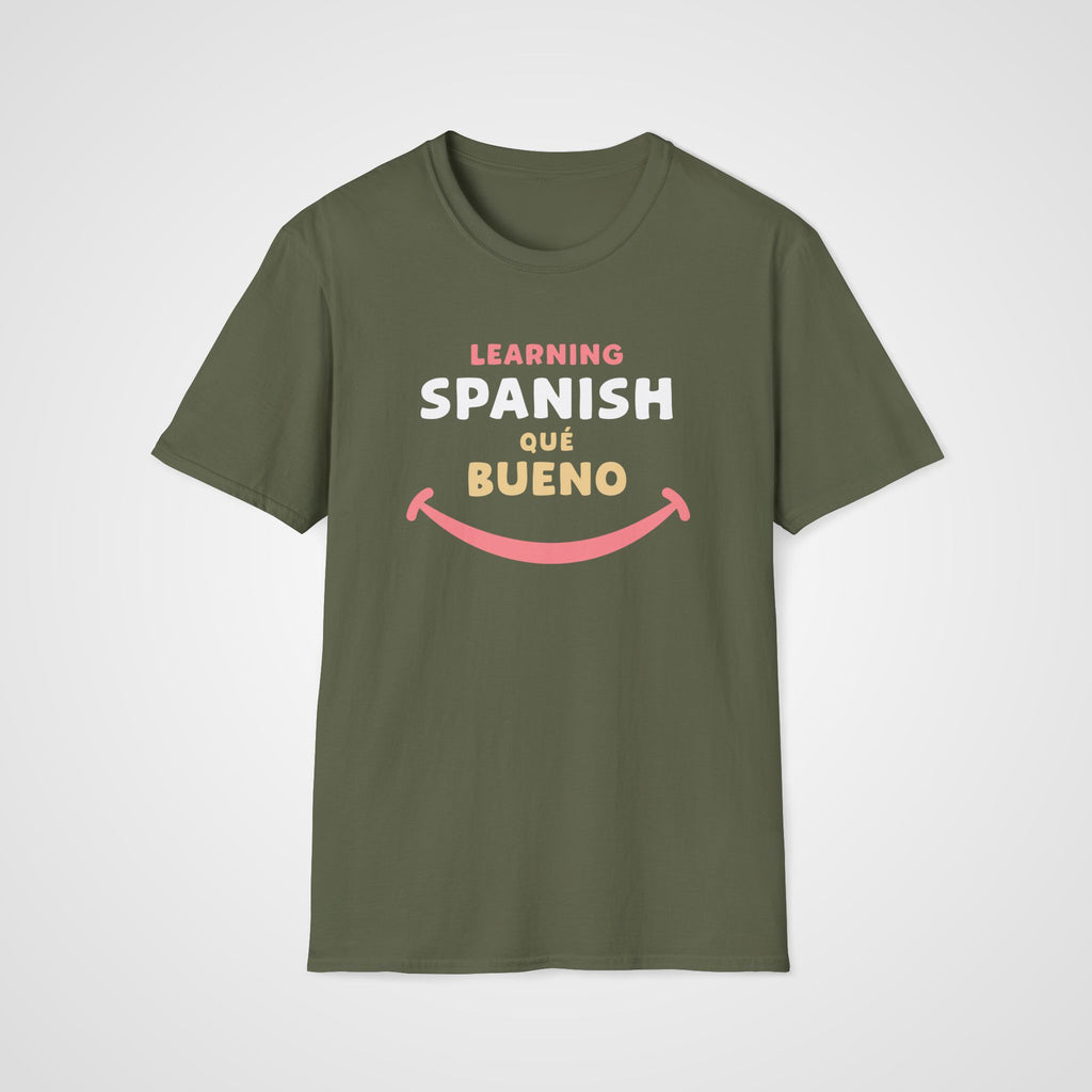 Qué Bueno Spanish T-Shirt in Military Green