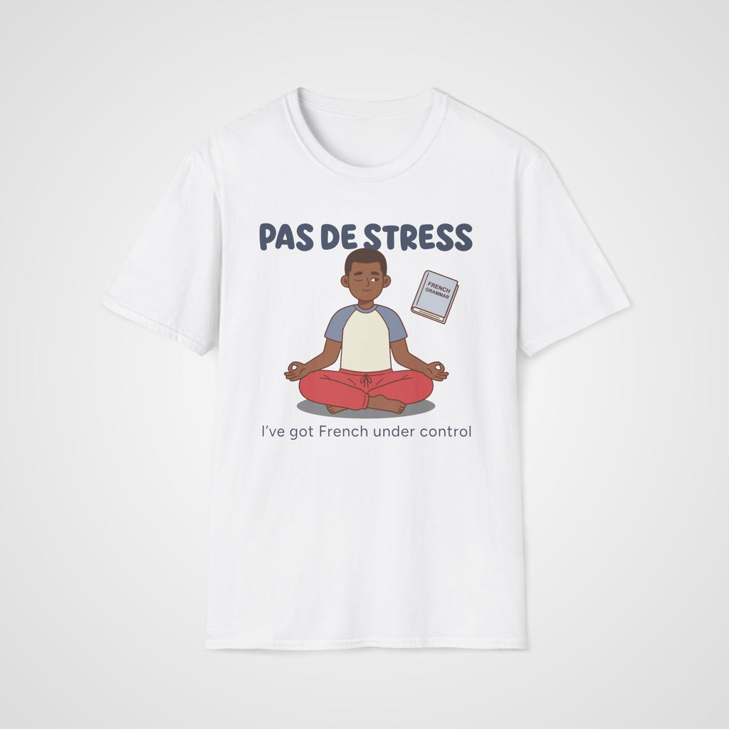 Pas de Stress T-Shirt in White