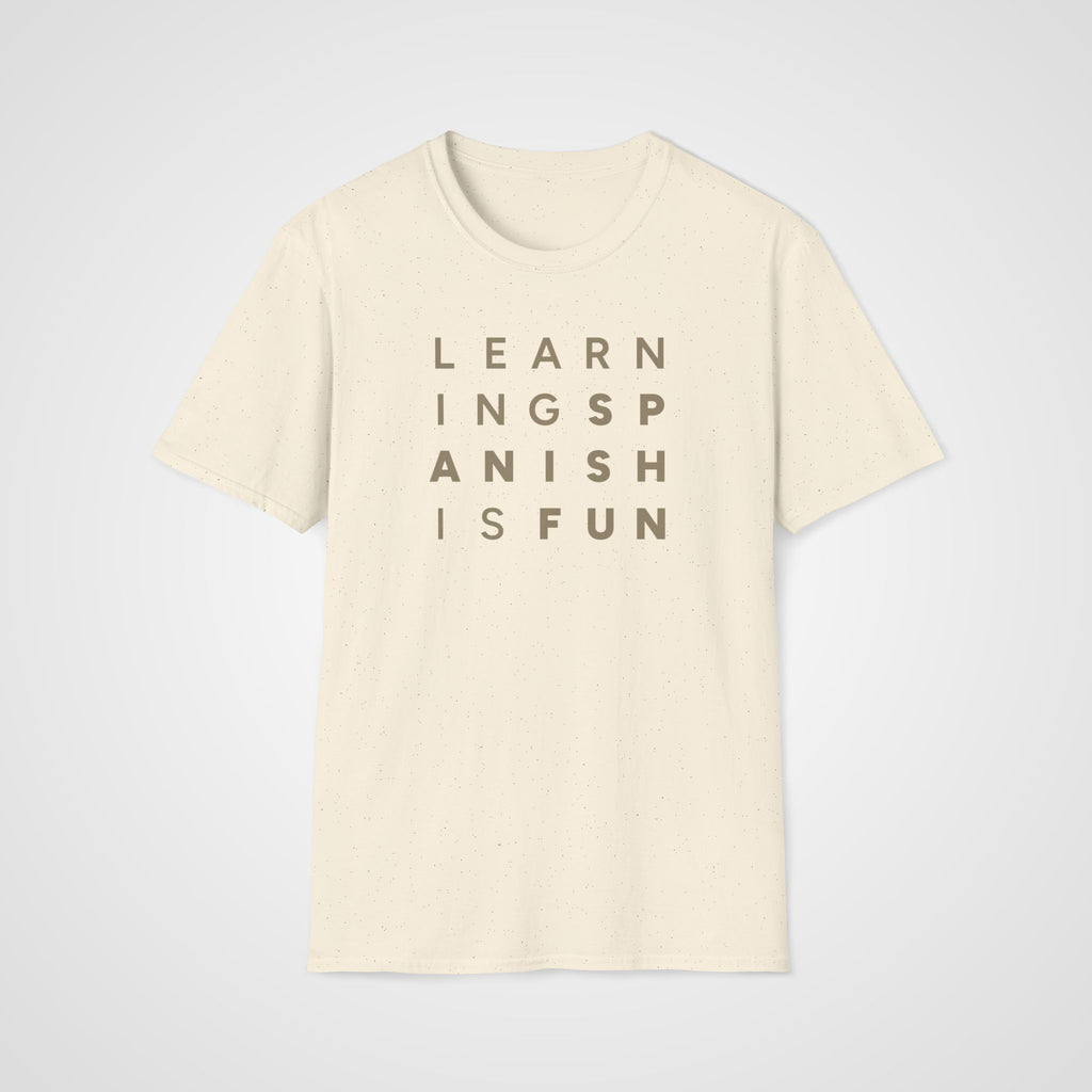 Learning Spanish Is Fun T-Shirt in Natural