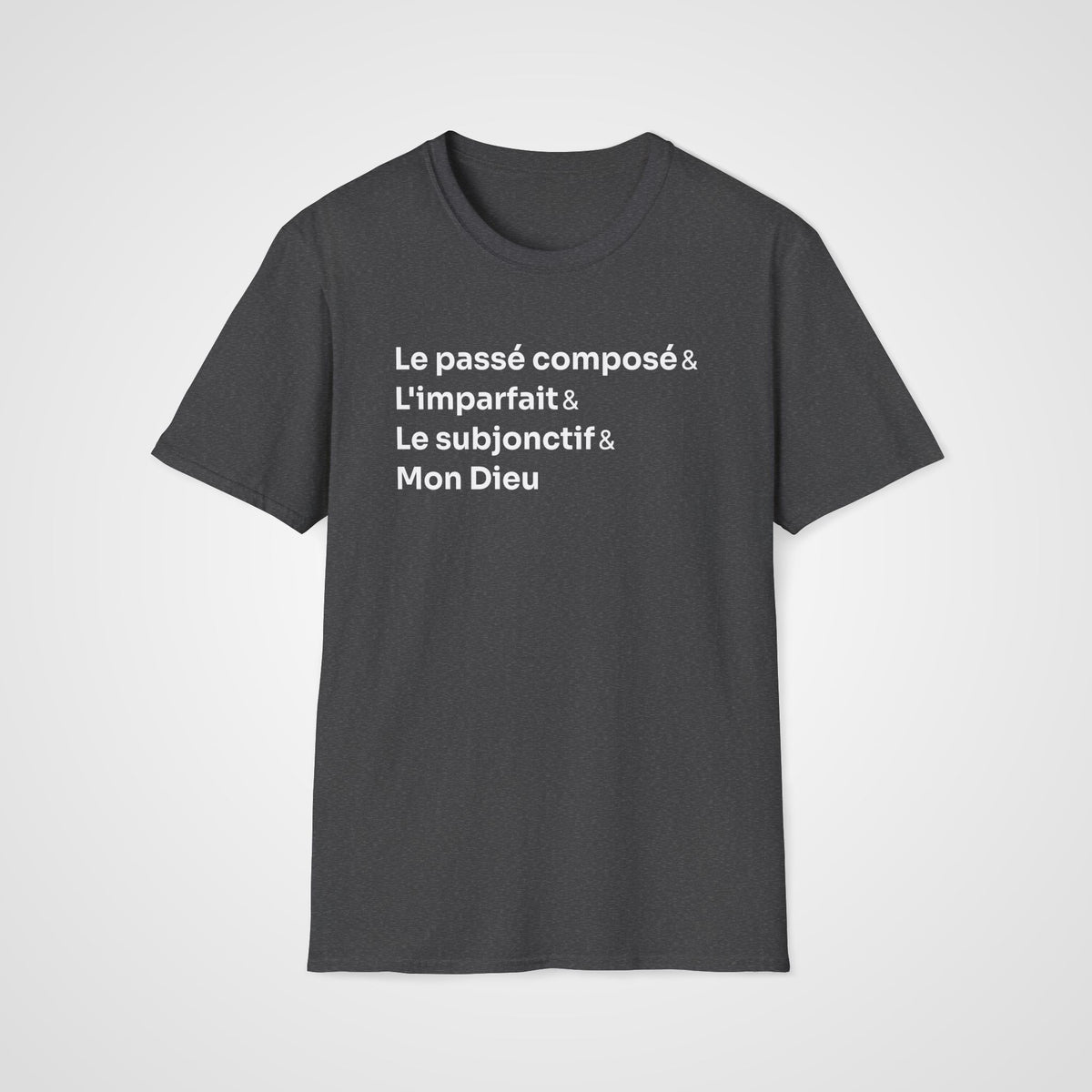 French Tenses Mon Dieu T-Shirt in Dark Heather