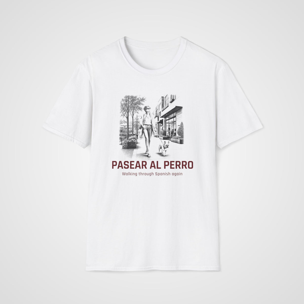 Pasear al Perro Spanish T-Shirt in White