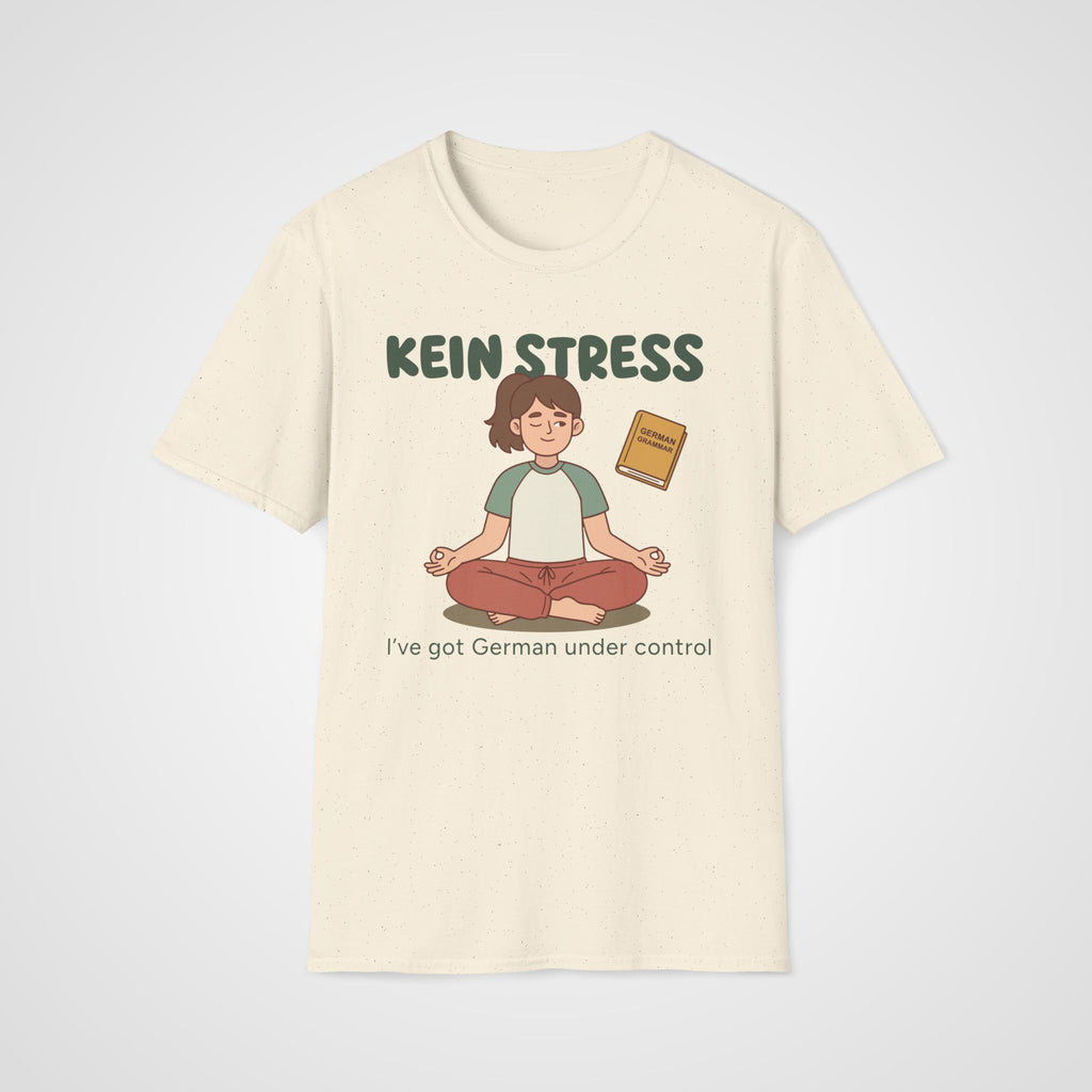 Kein Stress T-Shirt in Natural