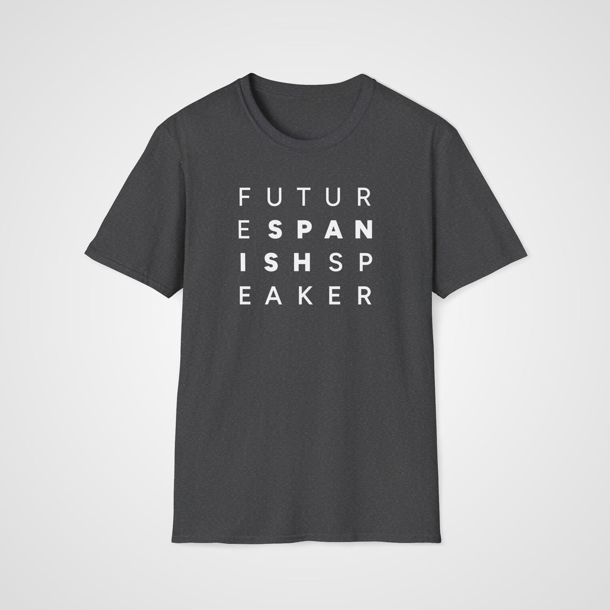Future Spanish Speaker T-Shirt in Dark Heather