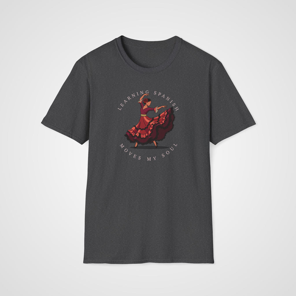 Spanish Moves My Soul T-Shirt in Dark Heather