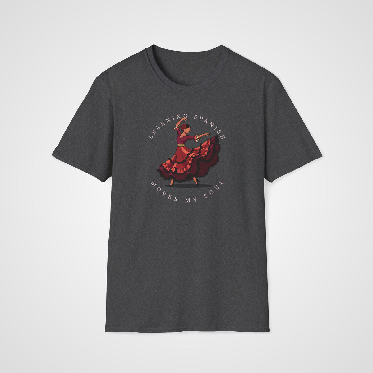 Spanish Moves My Soul T-Shirt in Dark Heather