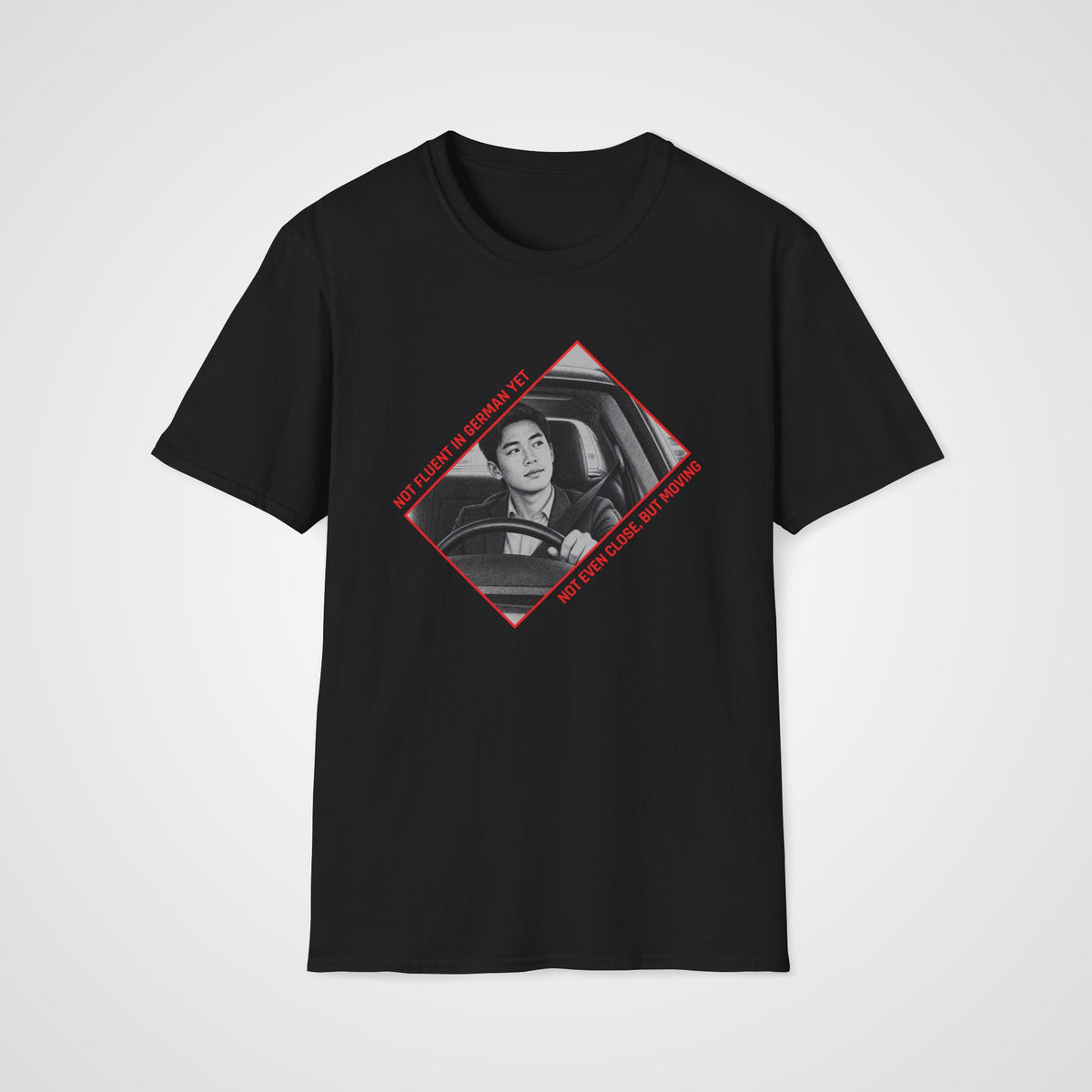 Not Fluent Yet German T-Shirt in Black