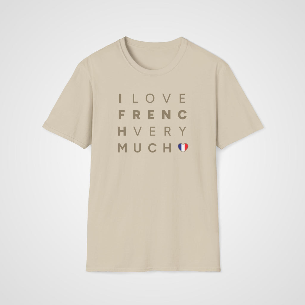 I Love French Very Much T-Shirt in Sand