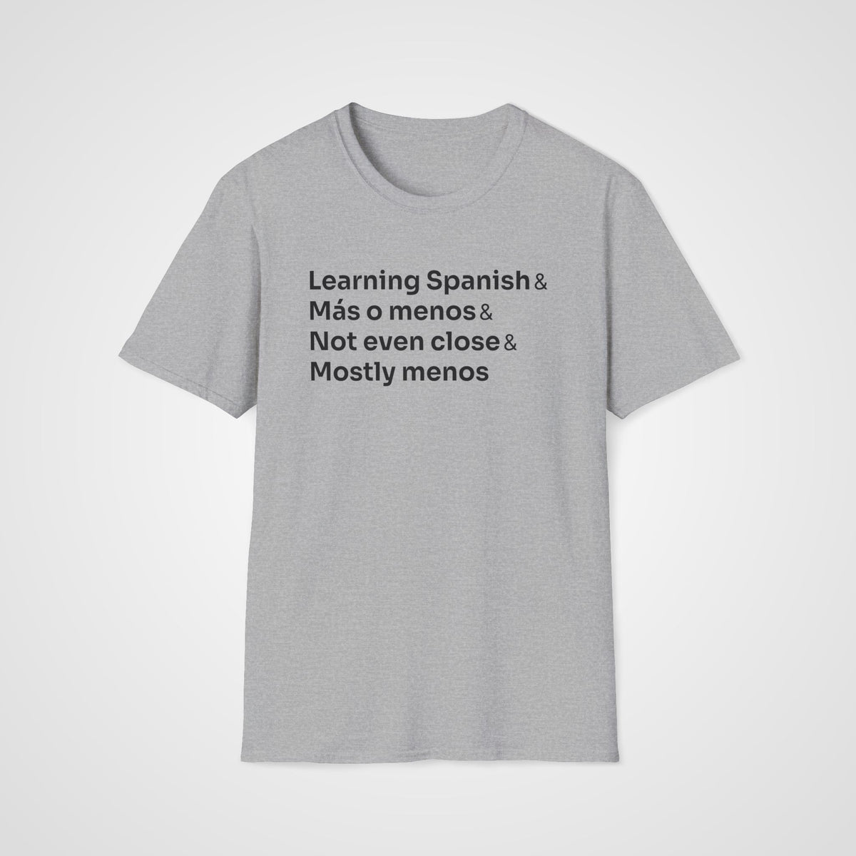 Mostly Menos T-Shirt in Sport Gray